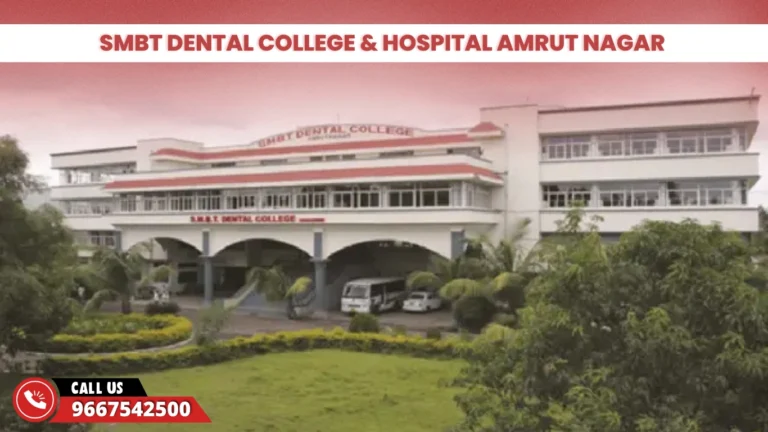 SMBT Dental College & Hospital Amrut Nagar