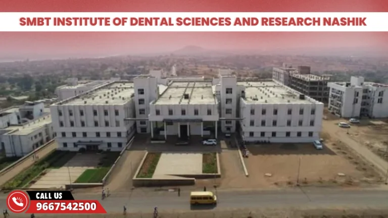 SMBT Institute of Dental Sciences and Research Nashik