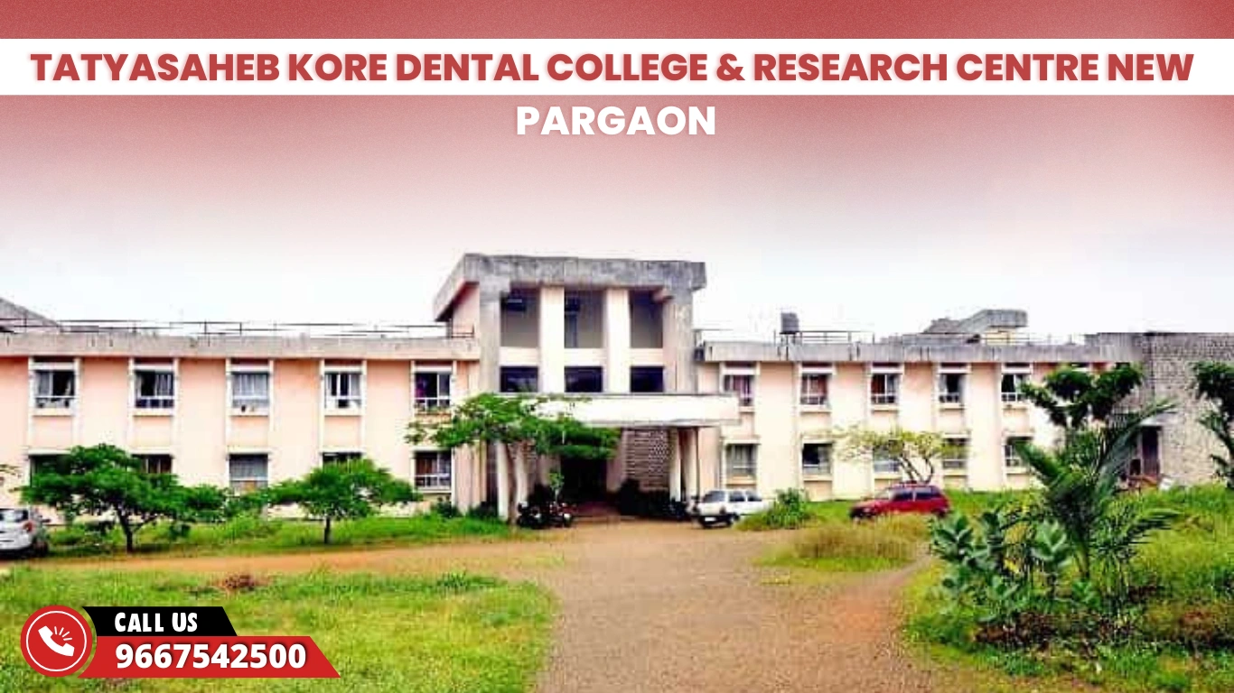 Tatyasaheb Kore Dental College & Research Centre New Pargaon