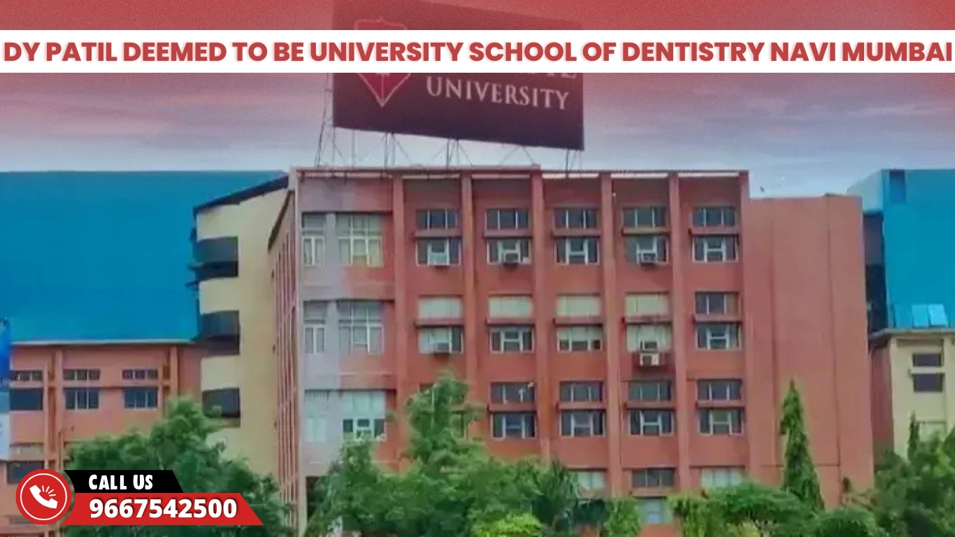 DY Patil Deemed to be University School of Dentistry Navi Mumbai