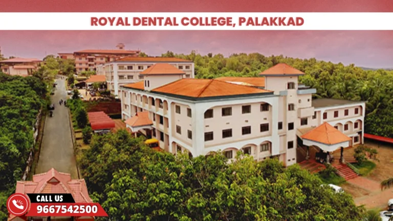 Royal Dental College, Palakkad 