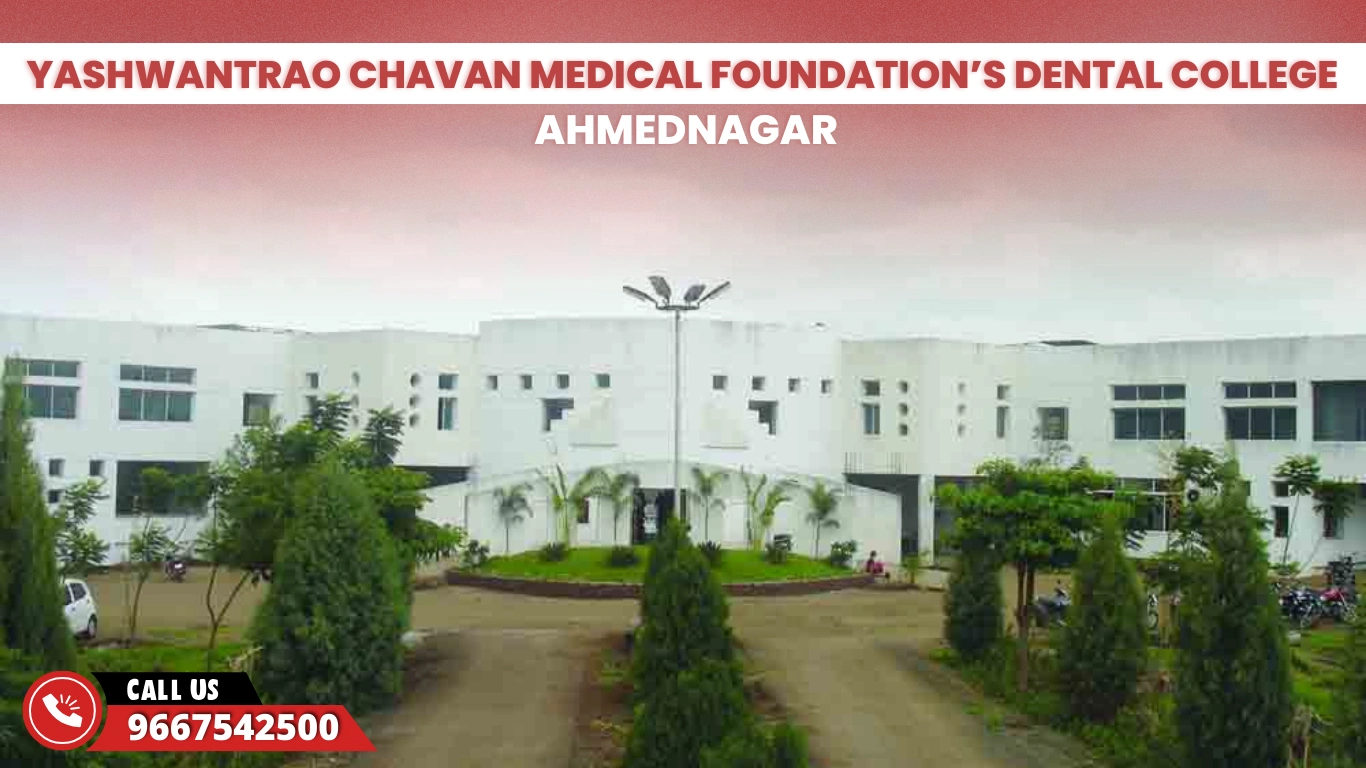 Yashwantrao Chavan Medical Foundation's Dental College Ahmednagar