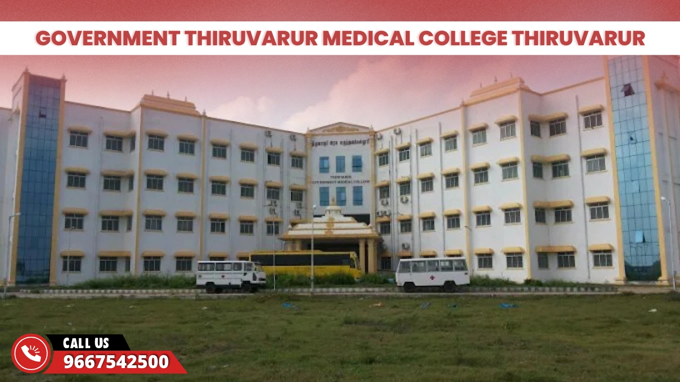 Government Thiruvarur Medical College Thiruvarur