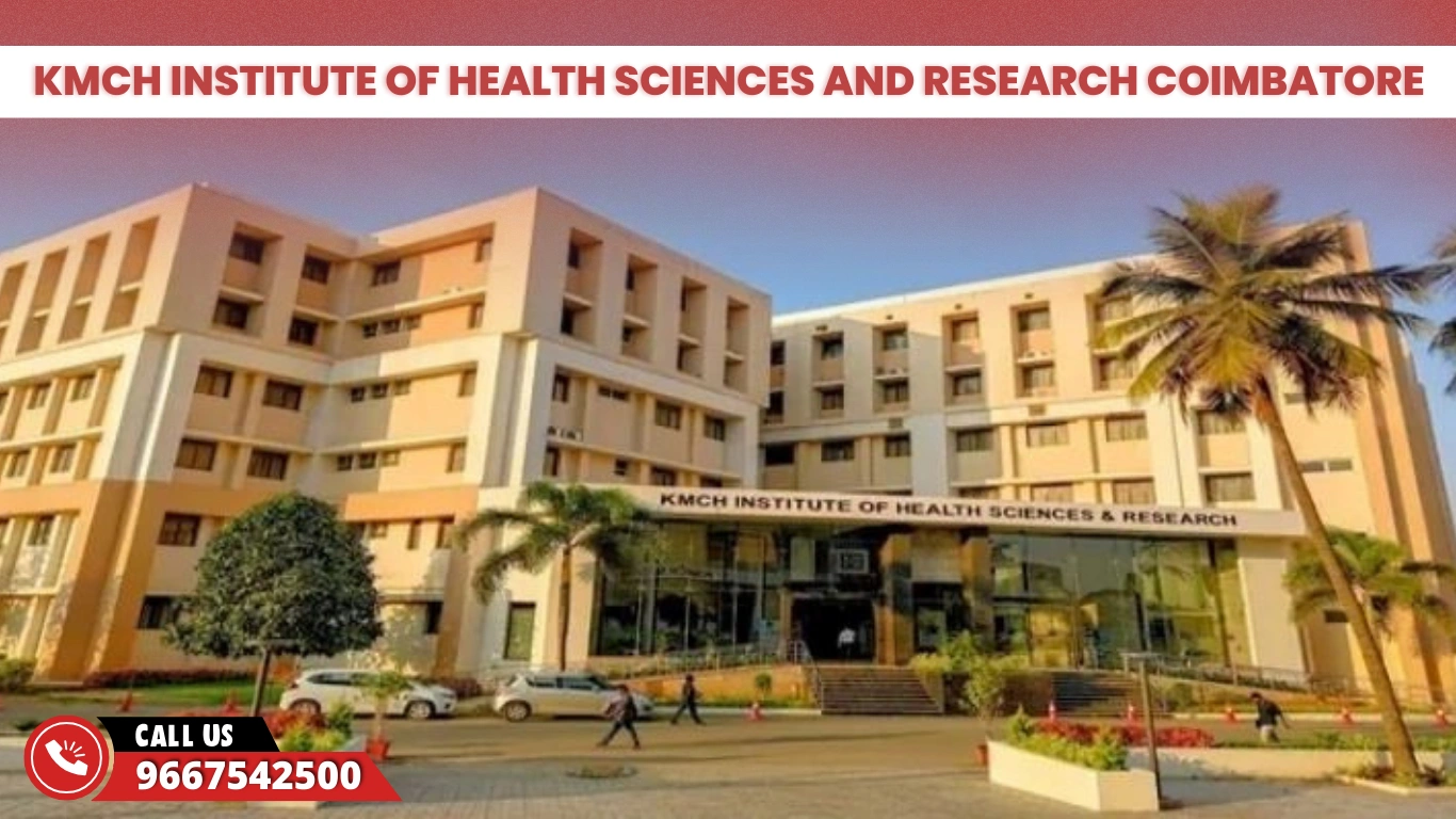 KMCH Institute of Health Sciences and Research Coimbatore