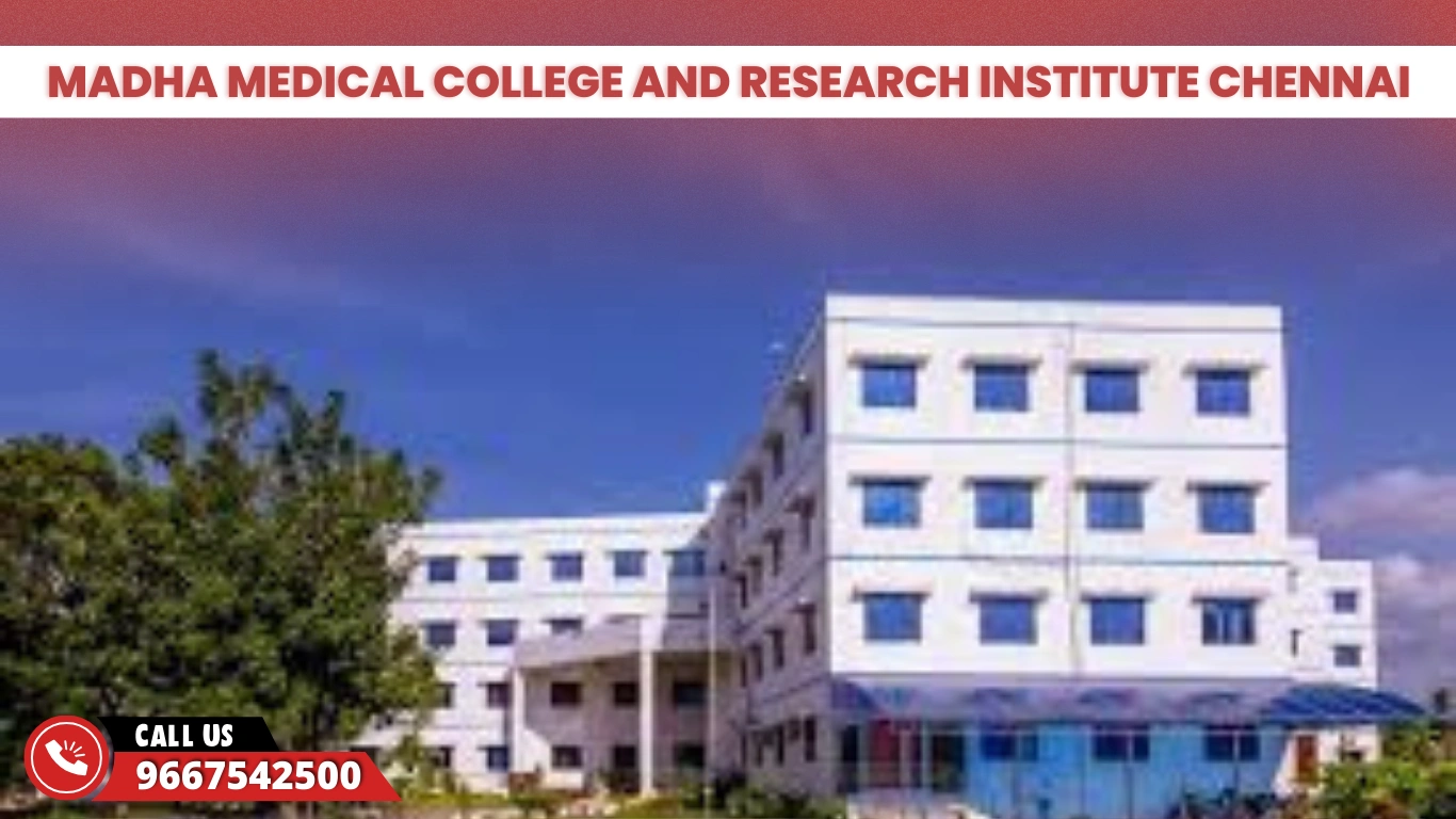 Madha Medical College and Research Institute Chennai 