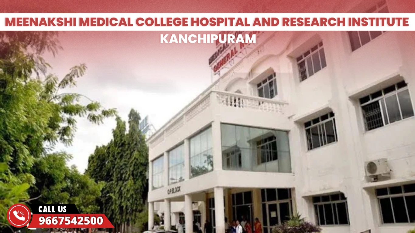 Meenakshi Medical College Hospital and Research Institute Kanchipuram