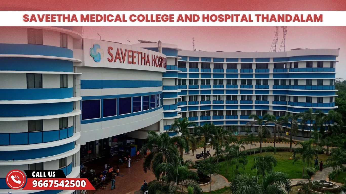 Saveetha Medical College and Hospital Thandalam