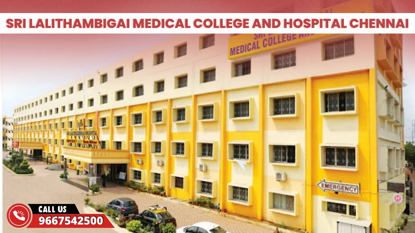 Sri Lalithambigai Medical College and Hospital Chennai