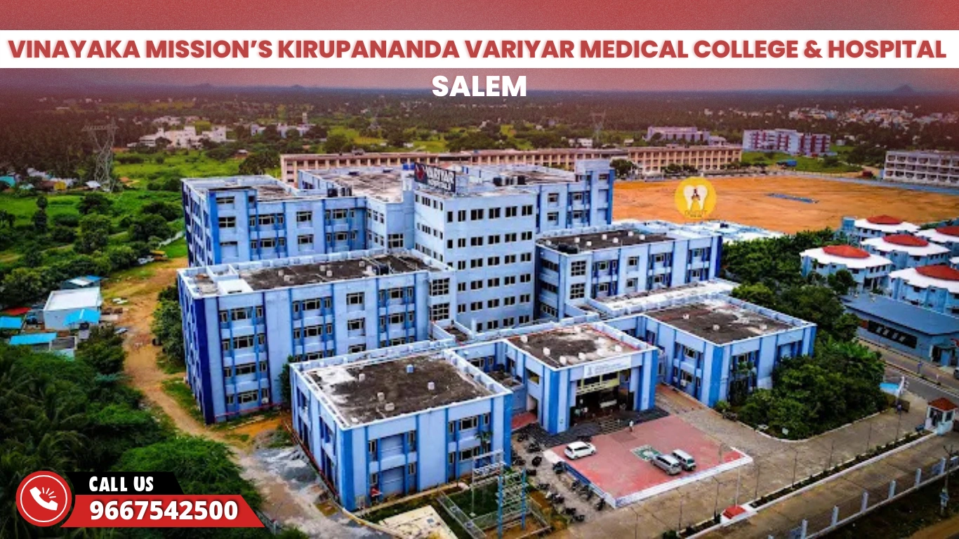 Vinayaka Mission’s Kirupananda Variyar Medical College & Hospital Salem
