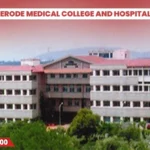 Government Erode Medical College and Hospital Perundurai 