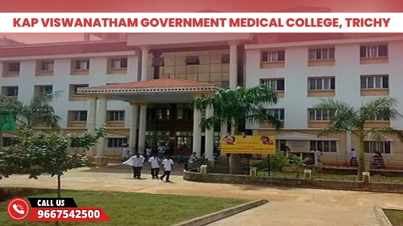 KAP Viswanatham Government Medical College Trichy