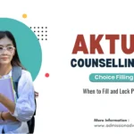 AKTU Counselling 2026 Choice Filling Date