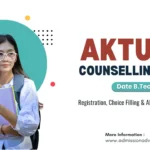 AKTU Counselling 2026 Date B.Tech