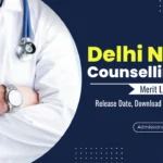 Delhi NEET Counselling 2026 Merit List