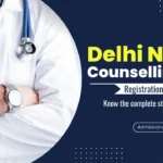 Delhi NEET Counselling 2026 Registration Process
