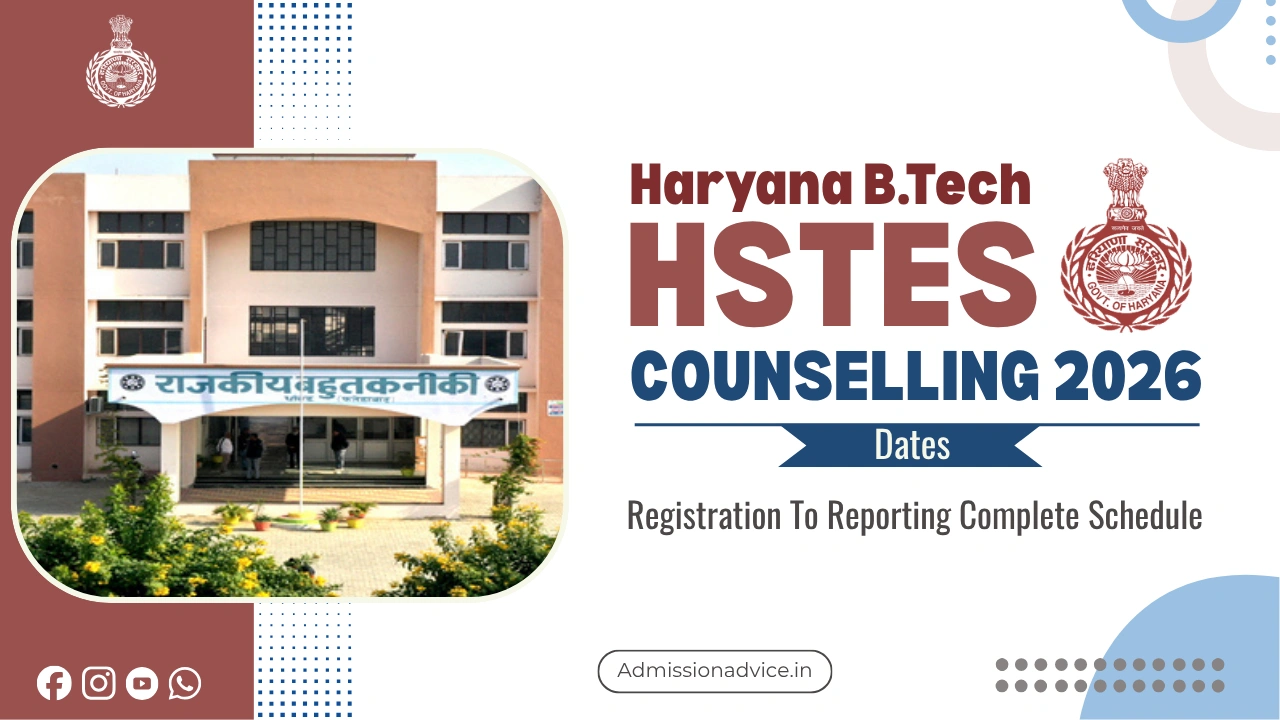 Haryana B.Tech HSTES Counselling Dates 2026