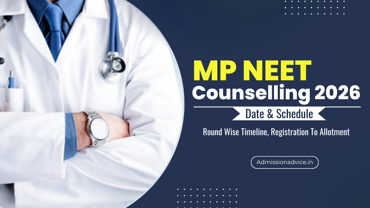 MP NEET Counselling 2026 Date & Schedule