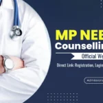 MP NEET Counselling 2026 Official Website