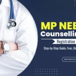 MP NEET Counselling 2026 Registration Process