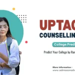 UPTAC Counselling College Predictor 2026