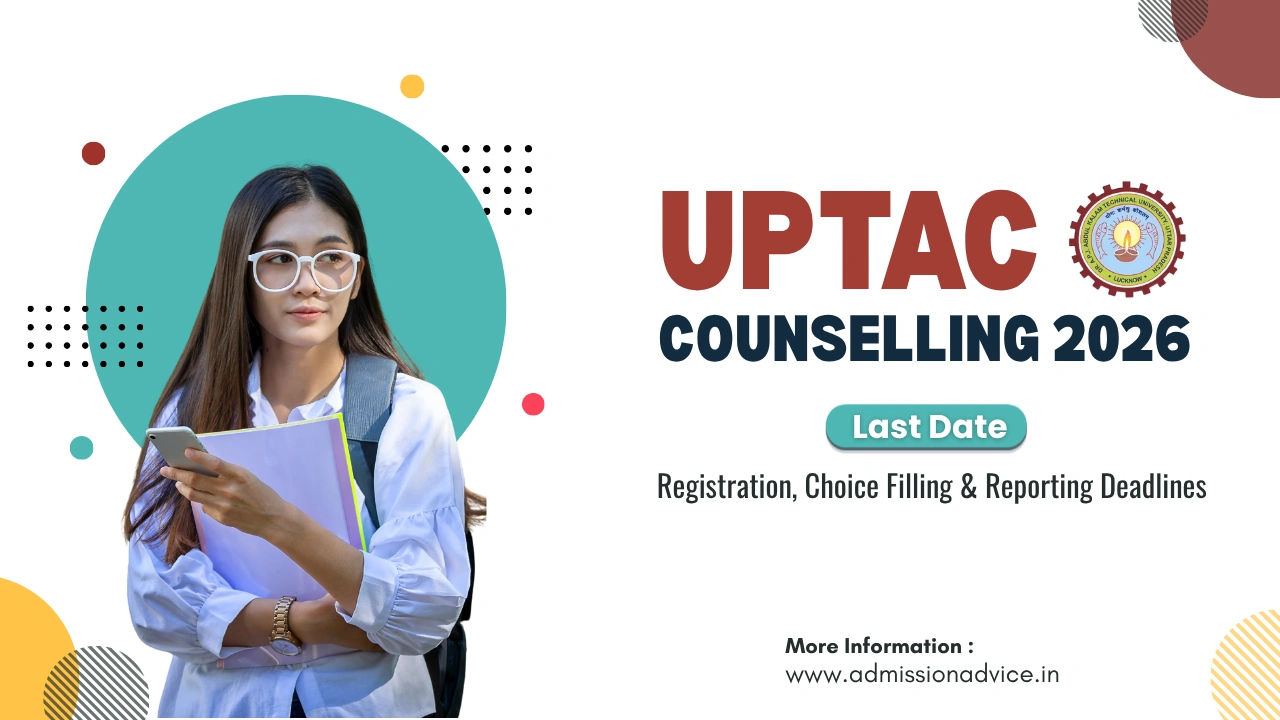UPTAC Counselling Last Date 2026