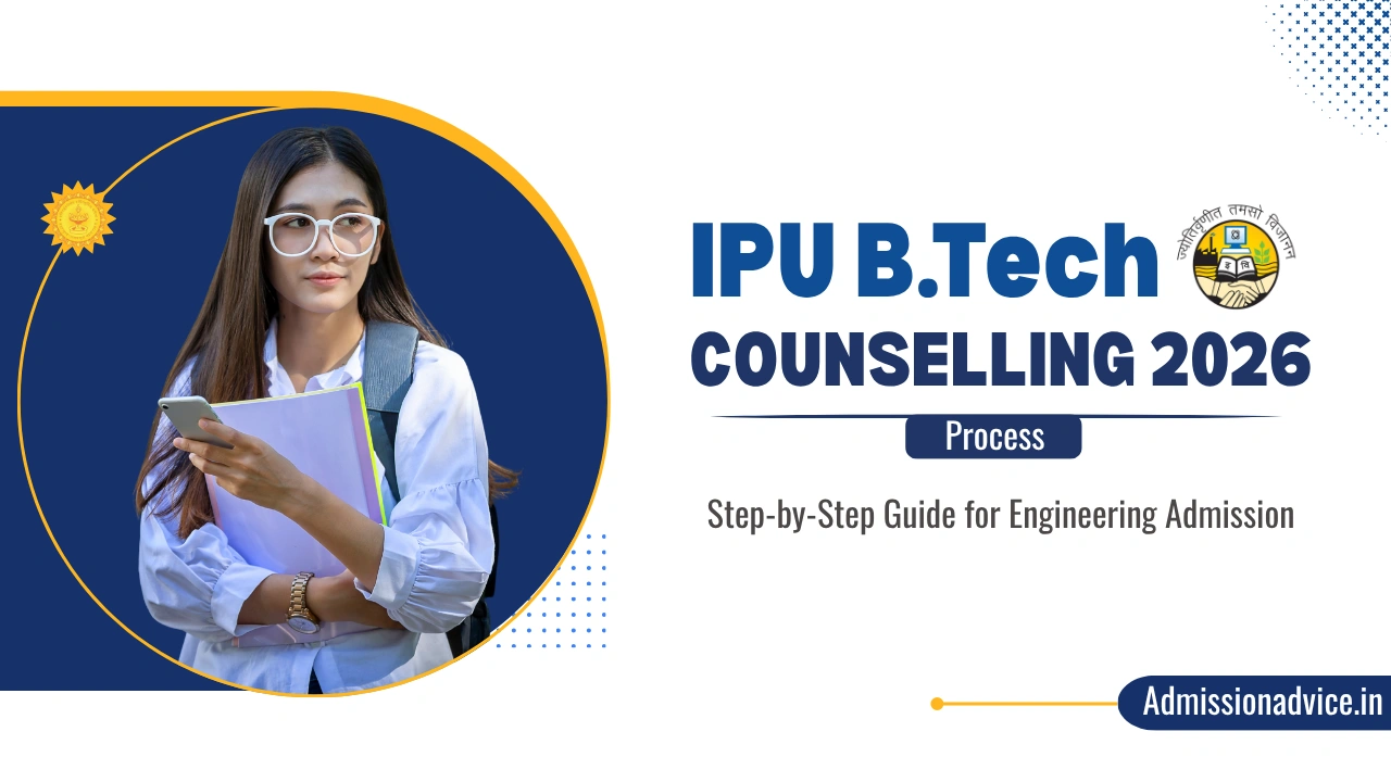 IPU B.Tech Counselling Process 2026