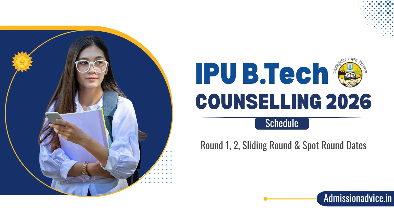 IPU B.Tech Counselling Schedule 2026