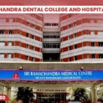 Sri Ramachandra Dental College and Hospital, Chennai 